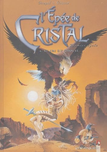 jaquette livre L'epée De Cristal Tome 4 - Le Cri Du Grouse