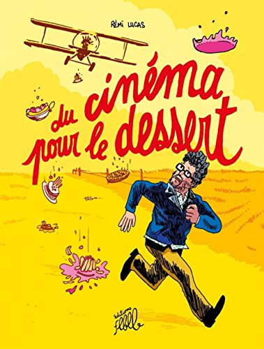 jaquette livre Du Cinéma Pour Le Dessert