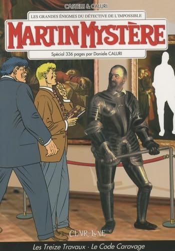 jaquette livre Martin Mystère - Les Treize Travaux - Le Code Caravage