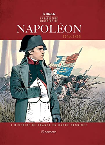 jaquette livre L'histoire De France En Bd Tome 2 - Napoléon - 1769/1815