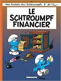 jaquette livre Les Schtroumpfs - Le Schtroumpf Financier