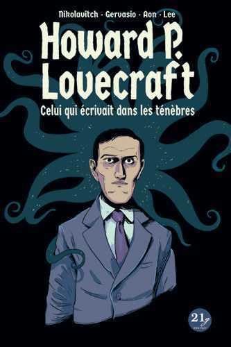 jaquette livre Howard P. Lovecraft - Celui Qui Écrivait Dans Les Ténèbres