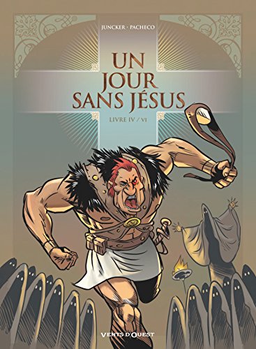 jaquette livre Un Jour Sans Jésus Tomes 4 Et 5