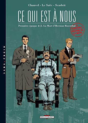 jaquette livre Ce Qui Est À Nous 1ère Époque Tome 2 - La Mort D'herman Rosenthal