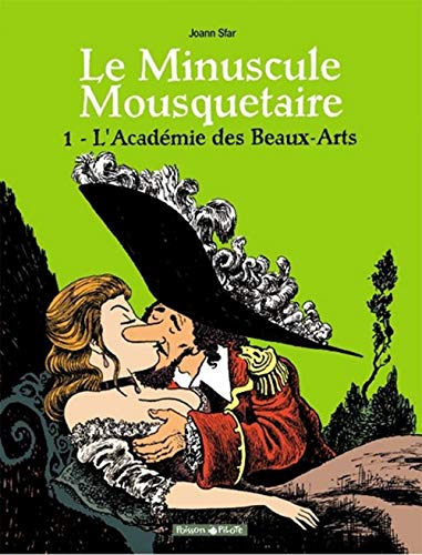 jaquette livre Le Minuscule Mousquetaire Tome 1 - L'académie Des Beaux-Arts