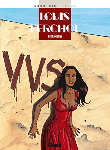 jaquette livre Louis Ferchot Tome 6 - Trahisons