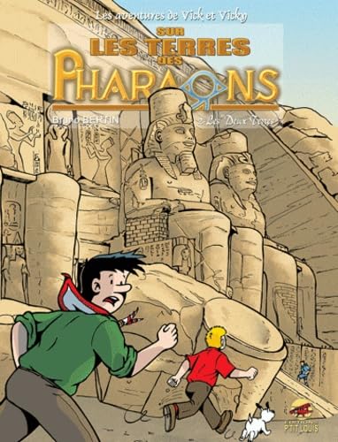 jaquette livre Les Aventures De Vick Et Vicky Tome 12 - Sur Les Terres Des Pharaons - Tome 2, Les 
