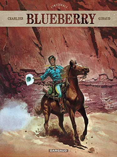 jaquette livre Blueberry L'intégrale Tome 1 - Fort Navajo - Tonnerre À L'ouest - L'aigle Solitaire