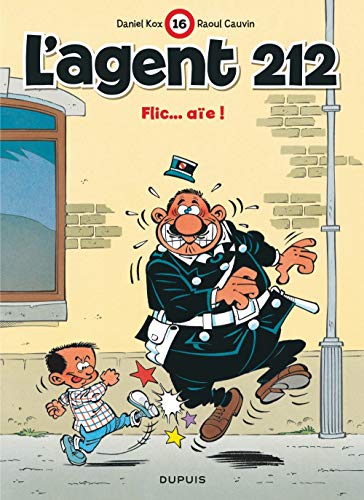 jaquette livre L'agent 212 Tome 16 - Flic...Aïe
