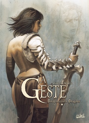 jaquette livre La Geste Des Chevaliers Dragons Tome 7 - Revoir Le Soleil