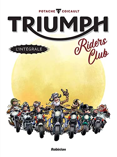 jaquette livre Triumph Riders Club L'intégrale