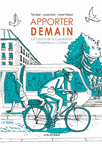 jaquette livre Apporter Demain - La France De La Convention Citoyenne Pour Le Climat