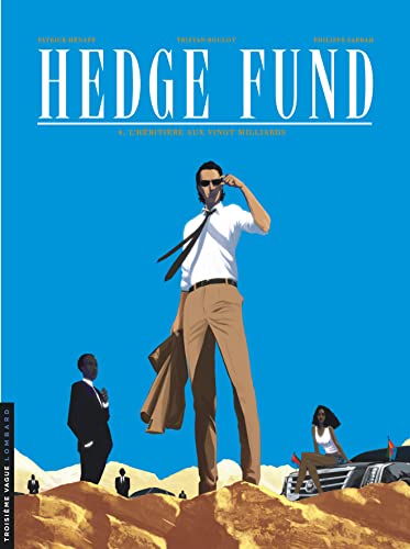 jaquette livre Hedge Fund Tome 4 - L'héritière Aux Vingt Milliards
