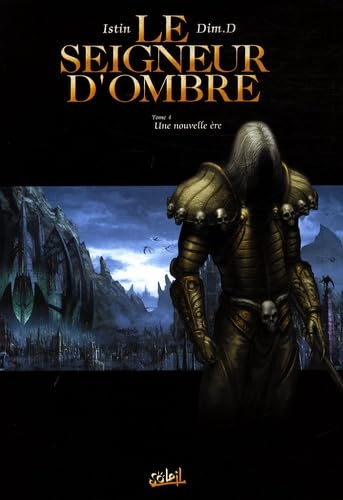 jaquette livre Le Seigneur d'Ombre, Tome 4 : Une nouvelle ère