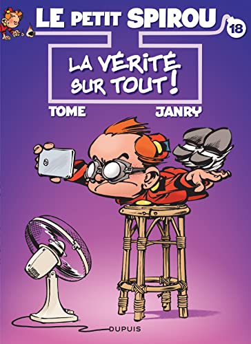 jaquette livre Le Petit Spirou Tome 18 - La Vérité Sur Tout !