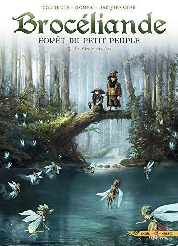 jaquette livre Brocéliande Tome 5 - Le Miroir Aux Fées