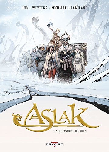 jaquette livre Aslak Tome 4 - Le Monde Du Rien