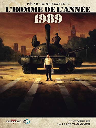 jaquette livre L'homme De L'année Tome 16 - 1989 - L'inconnu De La Place Tiananmen