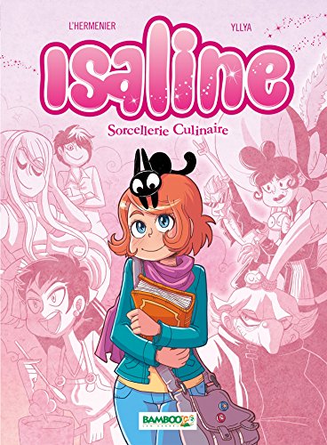 jaquette livre Isaline Tome 1 - Sorcellerie Culinaire