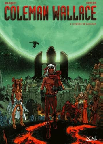 jaquette livre Coleman Wallace Tome 2 - Le Siège De Zanadar