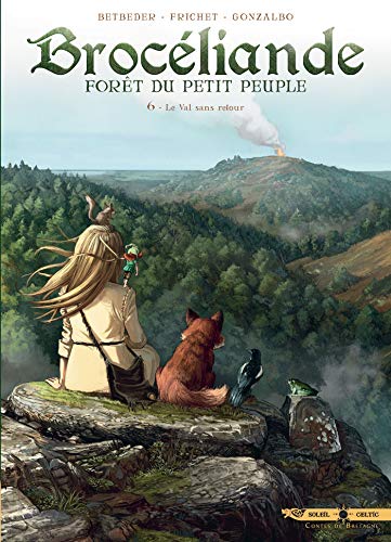 jaquette livre Brocéliande Tome 6 - Le Val Sans Retour