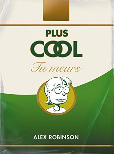 jaquette livre Plus Cool Tu Meurs