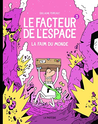 jaquette livre Le Facteur De L'espace Tome 3 - La Faim Du Monde