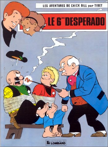 jaquette livre Chick Bill Tome 42 : Le 6eme Desperado