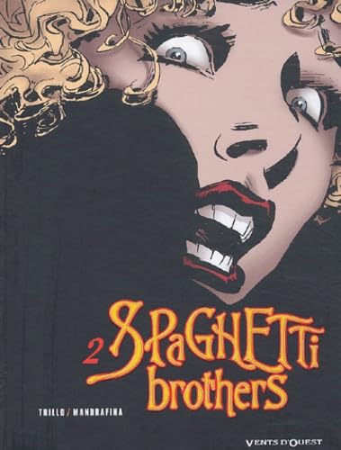 jaquette livre Spaghetti Brothers Tome 2