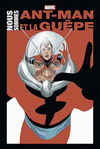jaquette livre Nous Sommes Ant-Man Et La Guêpe