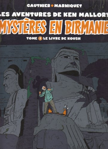 jaquette livre Mystères En Birmanie Tome 1 - Le Livre De Koush