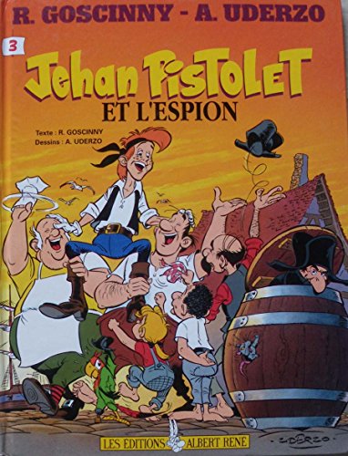 jaquette livre Jehan Pistolet Tome 3 - Jehan Pistolet Et L'espion