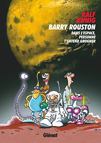 jaquette livre Barry Rouston - Dans L'espace, Personne T'entend Grogner