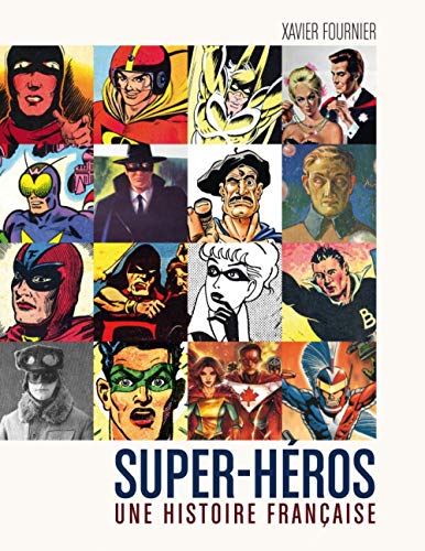 jaquette livre Super-Héros, Une Histoire Française
