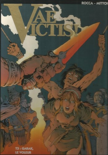jaquette livre Vae Victis ! Tome 3 - Garak, Le Voleur De Torques