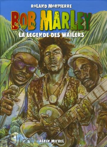 jaquette livre Bob Marley - La Légende Des Wailers
