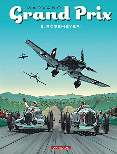 jaquette livre Grand Prix Tome 2 - Rosemeyer !