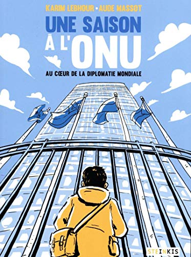 jaquette livre Une Saison À L'onu - Au Coeur De La Diplomatie Mondiale
