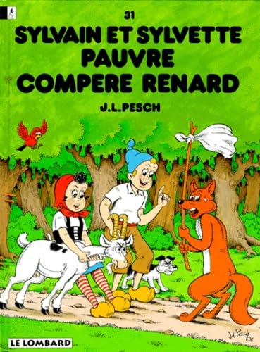 jaquette livre Sylvain Et Sylvette Tome 31 - Pauvre Compère Renard