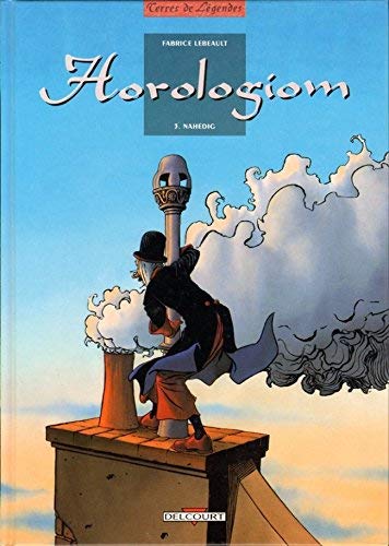 jaquette livre Horologiom L'intégrale Tome 3 - Nahédig