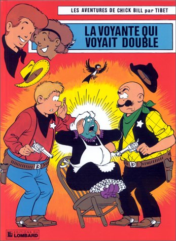 jaquette livre Chick Bill Tome 43 : La Voyante Qui Voyait Double