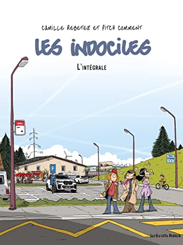jaquette livre Les Indociles - L'intégrale