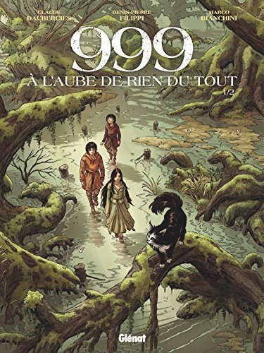 jaquette livre 999 À L'aube De Rien Du Tout Tome 1