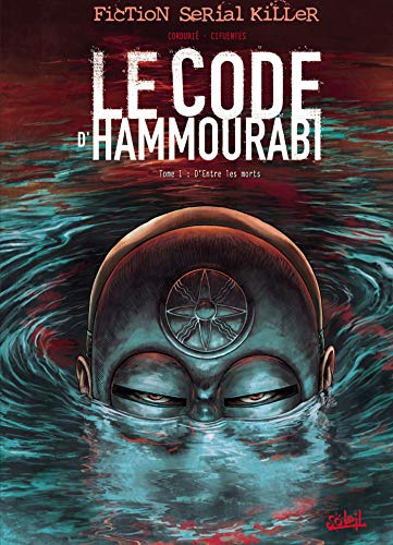 jaquette livre Le Code D'hammourabi Tome 1 - D'entre Les Morts