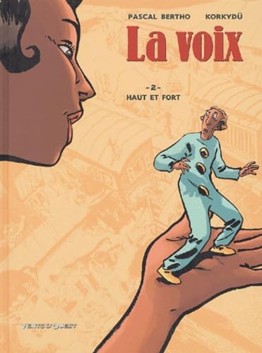 jaquette livre La Voix Tome 2 - Haut Et Fort