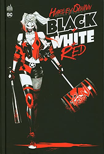 jaquette livre Harley Quinn - Black + White + Red