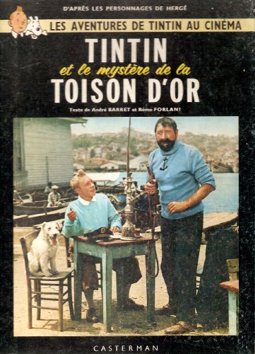 jaquette livre Les Aventures De Tintin Au Cinéma Tome 2 - Tintin Et Le Mystère De La Toison D'or - Les Personnages Des Albums D'hergé