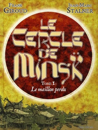 jaquette livre Le Cercle De Minsk Tome 1 - Le Maillon Perdu