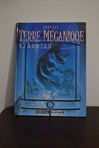 jaquette livre Terre Mécanique Tome 3 - Urbanica