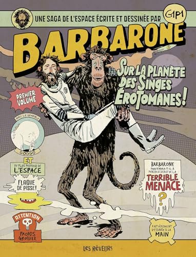 jaquette livre Barbarone Tome 1 - Barbarone Sur La Planète Des Singes Érotomanes !